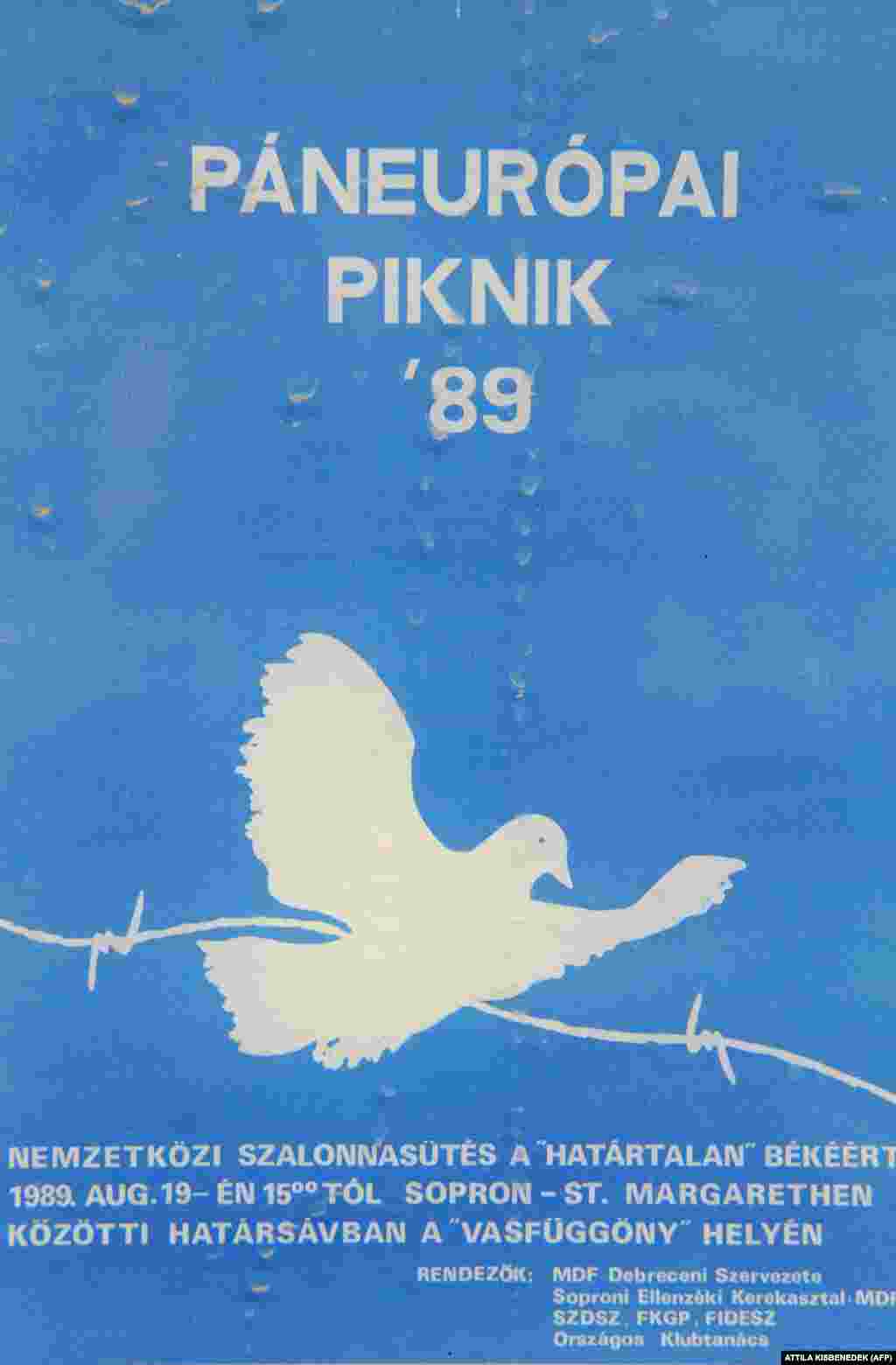 Плакат с рекламой "Европейского пикника" – мероприятия, организованного венгерскими оппозиционными партиями 19 августа. "Пикник" планировался как символическая встреча немцев, австрийцев и венгров на австро-венгерской границе